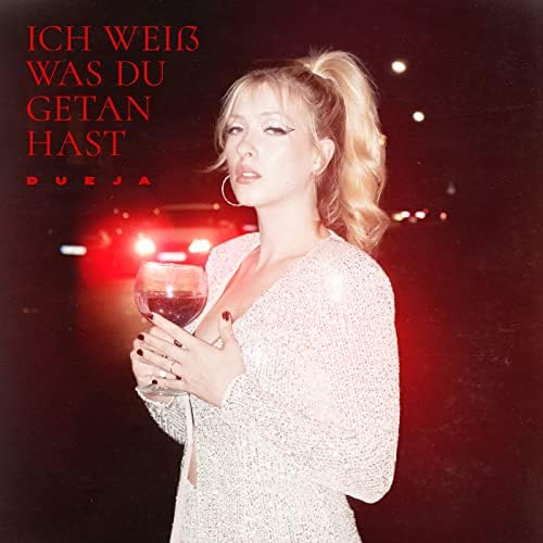 Cover Bild von DUEJA - Ich Weiß Was Du Getan Hast